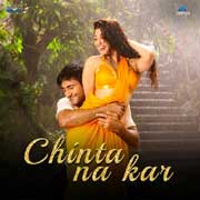 Chinta Na Kar - Hungama 2 Mp3 Song